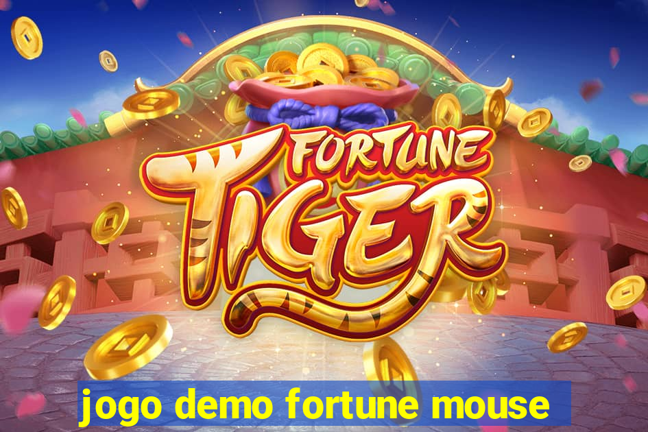 jogo demo fortune mouse